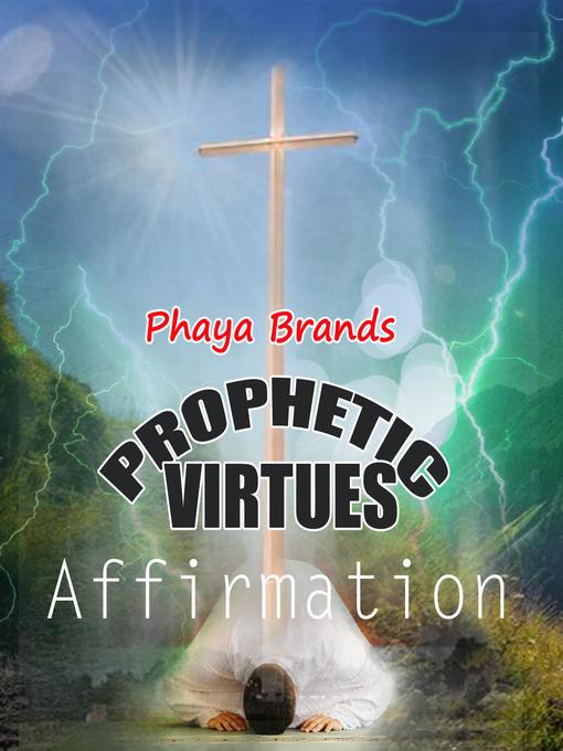 Title details for Prophetic Virtues Affirmations by PHAYA BRANDS - Wait list